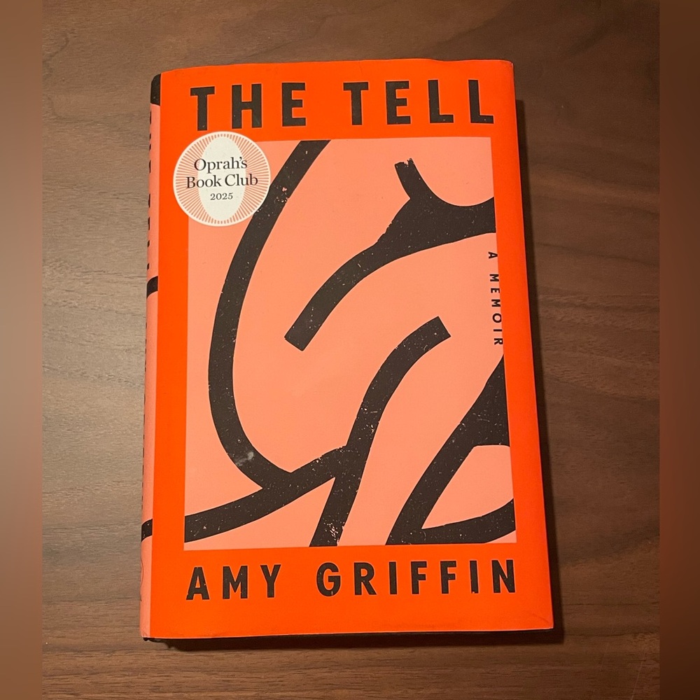 The Tell by Amy Griffin - Hardcover
